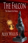 The Falcon : The search for Horus - Book