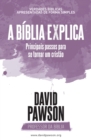 A BIBLIA EXPLICA Principais passos para se tornar um cristao - Book