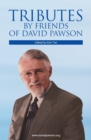 Tributes by Friends of David Pawson - Book