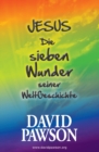 Jesus Die sieben Wunder seiner WeltGeschichte - Book