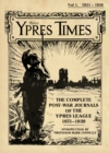The Ypres Times Volume One (1921-1926) : The Complete Post-War Journals of the Ypres League - Book