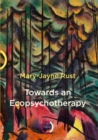 Towards an Ecopsychotherapy - eBook
