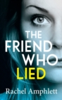 THE FRIEND WHO LIED - Book