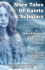 More Tales Of Saints & Scholars - Book