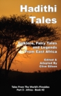 Hadithi Tales : Folklore, Fairy Tales and Legends from East Africa - eBook