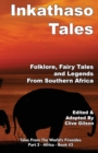 Inkathaso Tales : Folklore, Legends and Fairy Tales From Southern Africa - Book