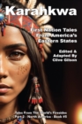 Karahkwa - First Nation Tales From America's Eastern States - eBook
