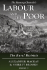 Labour and the Poor Volume VI : The Rural Districts - Book
