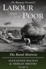 Labour and the Poor Volume VII : The Rural Districts - Book