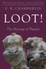Loot! : The Heritage of Plunder - Book