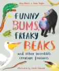 Funny Bums, Freaky Beaks : and Other Incredible Creature Features - eBook