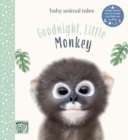 Goodnight, Little Monkey : Simple stories sure to soothe your little one to sleep - Book