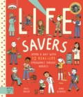 Life Savers : Spend a day with 12 real-life emergency service heroes - Book