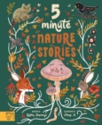 5 Minute Nature Stories : True tales from the woodland - Book