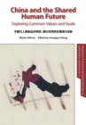 China and the Shared Human Future : Exploring Common Values and Goals - Book
