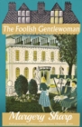 The Foolish Gentlewoman - eBook