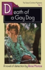 Death of a Gay Dog : A Tessa Crichton Mystery - Book