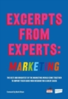 Excerpts from Experts: Marketing : The best and brightest of the marketing world come together to impart their hard-won wisdom for a great cause - Book