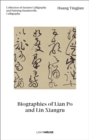 Huang Tingjian: Biographies of Lian Po and Lin Xiangru : Collection of Ancient Calligraphy and Painting Handscrolls: Calligraphy - Book