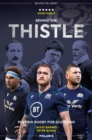 Behind the Thistle : Playing Rugby for Scotland - Book