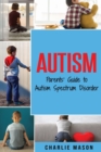 Autism: Parents' Guide to Autism Spectrum Disorde - Book