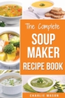 Soup Maker Recipe Book - Book