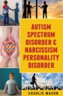 Autism Spectrum Disorder & Narcissism Personality Disorder - Book