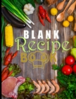 Blank Recipe Book - Book