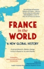 France in the World : A New Global History - Book