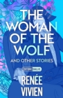 The Woman of the Wolf and Other Stories - eBook