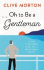 Oh to Be a Gentleman - Book
