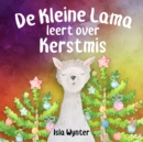 De Kleine Lama Leert Over Kerstmis - Book