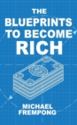 The Blueprints to Become Rich - Book