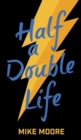 Half A Double Life - Book