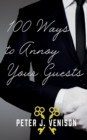 100 Ways To Annoy Your Guests - Book