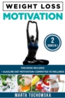 Weight Loss Motivation : Alkaline Diet Motivation & Committed to Wellness - Book