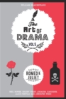 The Art of Drama, Volume 5 : Romeo and Juliet - Book