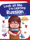 Look At Me I'm Learning Russian : A Story For Ages 3-6 - Book