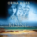 After The Rising : A Sweeping Saga of Love, Loss and Redemption - eAudiobook