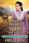 The Reckless Doctor's Bride - Book