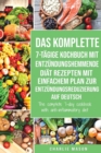 Das komplette 7-tagige Kochbuch mit entzundungshemmende Diat Rezepten Mit einfachem Plan zur Entzundungsreduzierung Auf Deutsch - Book