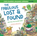 The Fabulous Lost and Found and the little Slovak mouse : heartwarming & fun bilingual English Slovak book for kids - Book