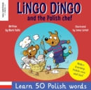 Lingo Dingo and the Polish Chef - Book