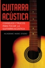 Guitarra acustica : Consejos y trucos para tocar la guitarra acustica - Book