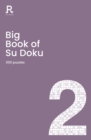 Big Book of Su Doku Book 2 : a bumper sudoku book for adults containing 300 puzzles - Book