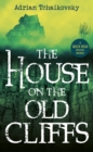 The House on the Old Cliffs - Book