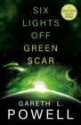 Six Lights Off Green Scar - Book