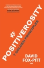 Positiverosity : 7 Golden Principles - Book