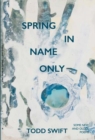 Spring In Name Only - Book