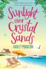 Sunlight over Crystal Sands : Large Print Edition - Book